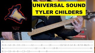 🎸 TYLER CHILDERS  UNIVERSAL SOUND BASS COVER WITH TABS [upl. by Eisele66]