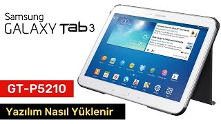 Samsung Galaxy Tab 3 P5210 Tablet nasıl yazılım yüklenir How to update Samsung P5210 firmware [upl. by Ynnot]