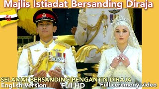 Royal weddingMAJLIS BERSANDING DIRAJA Prince Mateen amp Anisha Full HD video ENGLISH version 140124 [upl. by Rauscher642]