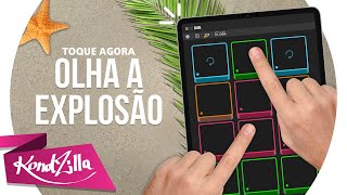 MC Kevinho  Olha a Explosão  SUPER PADS KondZilla  KIT BOOM [upl. by Yanehs969]