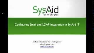 Configuring Email and LDAP Integration in SysAid [upl. by Haslett536]