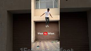 1Foot vs 16Foots  Jump😨 Parkour flip jump challenge [upl. by Ribaudo]