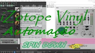 iZotope Vinyl Usando o Spin Dow e Automação no Reaper [upl. by Moazami]