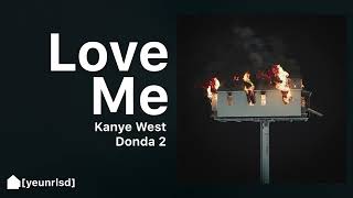 Kanye West  Love Me Finished  DONDA 2 [upl. by Entsirhc]