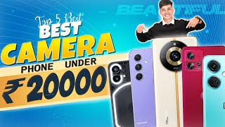 Top 5 Best Camera Smartphone Under 20000 in December 2023  Best MidRange Camera Phone Under 20000 [upl. by Otsugua914]