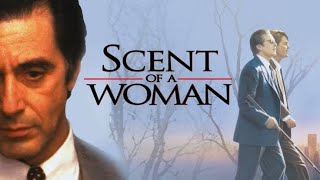 Scent of a Women Full Movie Review  Al Pacino  Chris ODonnell [upl. by Nive596]