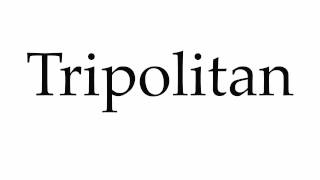 How to Pronounce Tripolitan [upl. by Burbank]