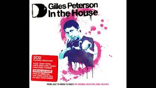 Defected In The House  Gilles Peterson 2008 CD1 [upl. by Carmelita5]