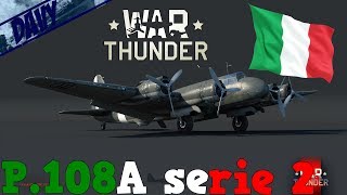 War Thunder Gameplay ITA  P108A serie 2  ASSALTATORE cannone da 102mm [upl. by Akoyn800]