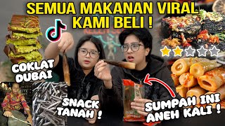 SEMUA MAKANAN VIRAL KAMI BELI [upl. by Nrev883]