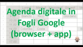 Unagenda creata in Fogli Google utilizzabile da PC o mobile [upl. by Chick581]