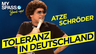 Toleranz in Deutschland  Atze Schröder [upl. by Talyah]