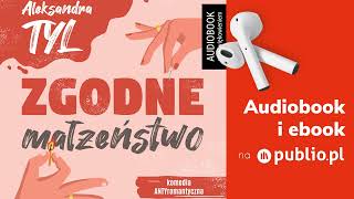 Zgodne małżeństwo Aleksandra Tyl Audiobook PL [upl. by Nivaj]