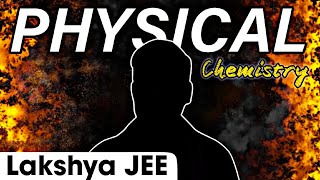 The   as Physical Chemistry 🔥  Lakshya Batch Motion Poster  PHYSICS WALLAH [upl. by Eelinnej]