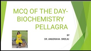 PELLAGRA  MCQ OF THE DAY  BIOCHEMISTRY MALAYALAM for NEET PGFMGE [upl. by Screens390]