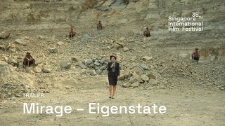 Mirage – Eigenstate Trailer  SGIFF 2024 [upl. by Neeroc]