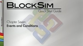 BlockSim 8 Quick Start Guide Chapter 70 Events and Conditions [upl. by Green]