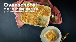 Gezonde ovenschotel met kip champignon en aardappelpuree  Recept  Allerhande [upl. by Kermie]