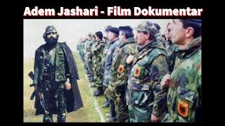 Adem Jashari  Film Dokumentar Official Film Documentary HD [upl. by Heddi292]