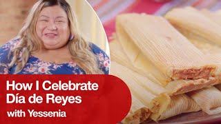 How Yessenia Carreon Celebrates Día de Reyes by Making Tamales with Her Family  Welcome To [upl. by Beale284]