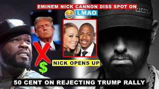 50 Cent On Why He Turned Down TRUMP Rally Eminem’s Nick Cannon DISS Lyrics CONFIRMED Charlamagne 😂 [upl. by Tallula]