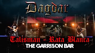 Rata blanca  Talismán  Cover en vivo Dagdar The Garrison Bar [upl. by Cartan]