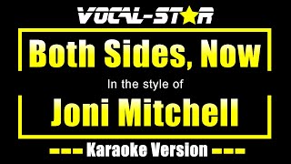 Both Sides Now Karaoke  Joni Mitchell Karaoke Version [upl. by Arataj375]