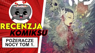 Komiks Pożeracze Nocy tom 1  krótka recenzja [upl. by Thera]