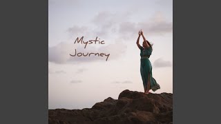 Mystic Journey [upl. by Lleryd]