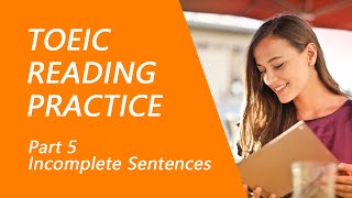 TOEIC Reading Test Part 5 Practice TOEIC Reading Test 2022 with Answers 4 [upl. by Niwrud905]