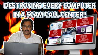 Destroying 𝗘𝗩𝗘𝗥𝗬 Computer In A Scammer Call Center [upl. by Obeng]