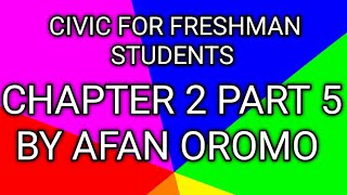 Civic chapter 2 part 5 by Afan Oromo [upl. by Ardnasela383]