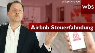 Airbnb – Droht Vermietern bald die Steuerfahndung  Rechtsanwalt Christian Solmecke [upl. by Annasiul]