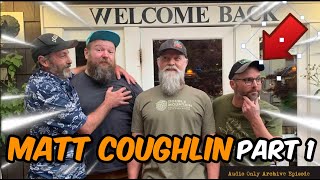 Ep12 Matt Coughlin of Double Mountain  Part 1 [upl. by Cline]