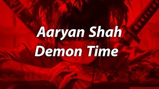 Aaryan Shah Demon Time مترجمة [upl. by Harlan]