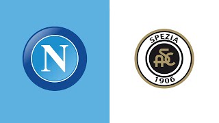 NAPOLI  SPEZIA 10  Live Streaming  SERIE A [upl. by Zetrok]