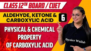 AldehydeKetone amp Carboxylic Acid 6Physical amp Chemical property of Carboxylic acid Class 12thCUET [upl. by Xeno]