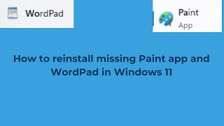 Reinstall Wordpad and the Paint App in windows 11 [upl. by Yawnoc]