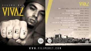 Filipe Ret  A Ronda part Nocivo Shomon prod Nocivo Shomon  Vivaz [upl. by Wiles]