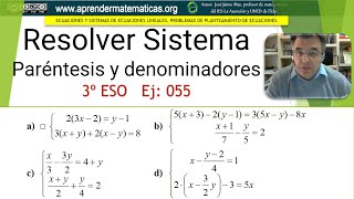 Sistema de ecuaciones lineales con 2 incógnitas Paréntesis denom 3eso 03 050 José Jaime Mas [upl. by Retsevlys954]