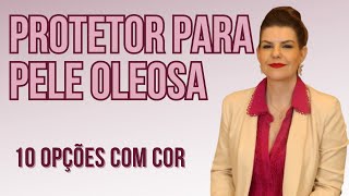 10 opções de protetores solares com cor para pele oleosa [upl. by Champaigne]