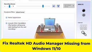 Fix Realtek HD Audio Manager Missing from Windows 1110 [upl. by Ecnar]