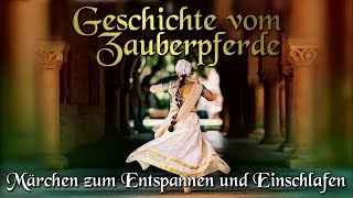 Geschichte vom Zauberpferde  Märchen aus 1001 Nacht Märchen für Kinder und Erwachsene [upl. by Ofella73]