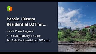 Pasalo 100sqm Residential LOT for SALE in Santa Rosa Laguna [upl. by Kimberlyn]