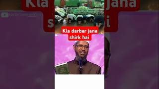 Dargah Jana Kaisa Hai By Dr Zakir Naik  drzakirnaik shorts dargah [upl. by Belvia672]