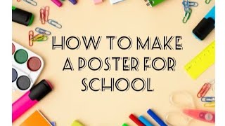 💥📚How to make a poster for school project 📚💥  Creative poster making tutorial📚 [upl. by Uno]