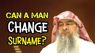 Can a man change his Surname assim al hakeem JAL [upl. by Josee]