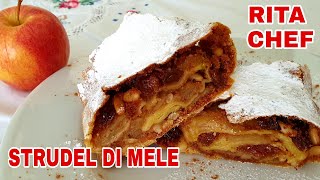 STRUDEL DI MELE🍎RITA CHEF  Trucchi e segreti per una ricetta infallibile [upl. by Nosyt]