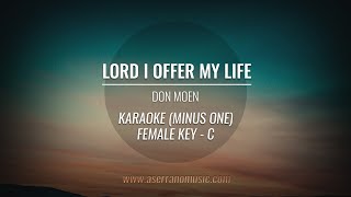 Lord I Offer My Life  Karaoke Minus One Good Quality [upl. by Sophie116]