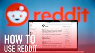 How To Use Reddit A Beginners Guide [upl. by Andrade]